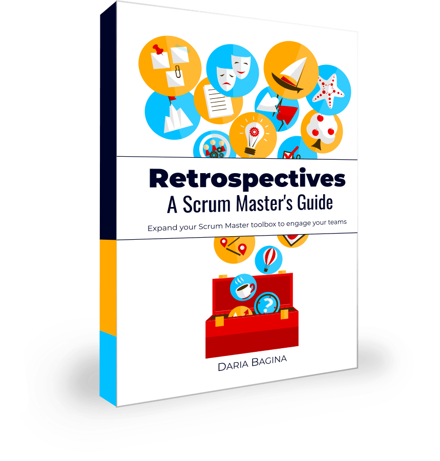 Retrospectives A Scrum Master's Guide Book